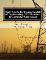 Study Guide for Fundamentals of Engineering FE Electrical and Computer CBT Exam