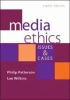 Media Ethics Issues and Cases 8th Edition