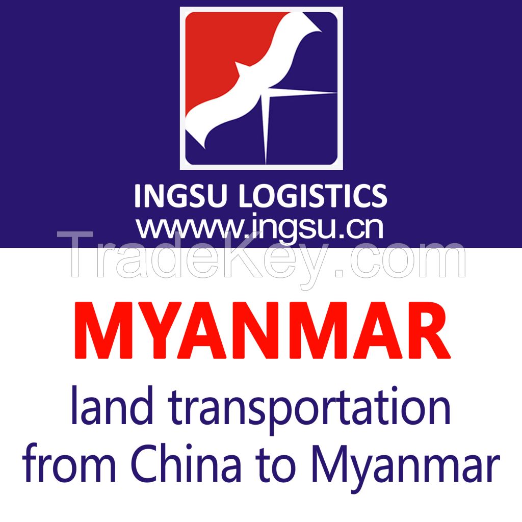 logistics service  from China to Shweli (Ruili) border by land