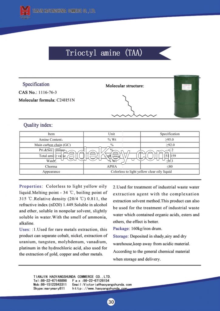 Tri-Alkyl Amine/ Trioctyl/Decylamine CAS NO. :68814-95-9