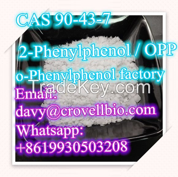 Factory price CAS 90-43-7 2-Phenylphenol / o-Phenylphenol / OPP factory  (email:davy@crovellbio.com)