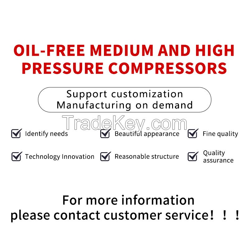 OIL-FREE MEDIUM AND HIGH PRESSURE COMPRESSORS
