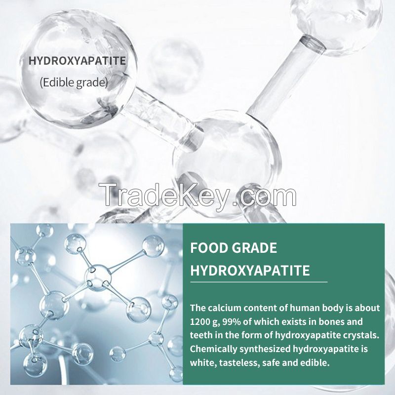  Food-grade hydroxyapatite is white and odorless, safe and edible, with good calcium supplementation effect to ensure the calcified growth of bones
