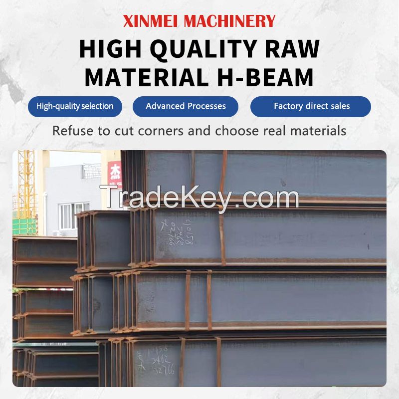 The raw material H-shaped steel can be customized for cantilever beams, workshops, platforms, etc. Welcome to inquire