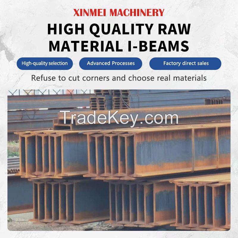I-beam raw materials can be customized for steel beams, structural platforms, steel frames, floor structures, etc. Welcome to consult