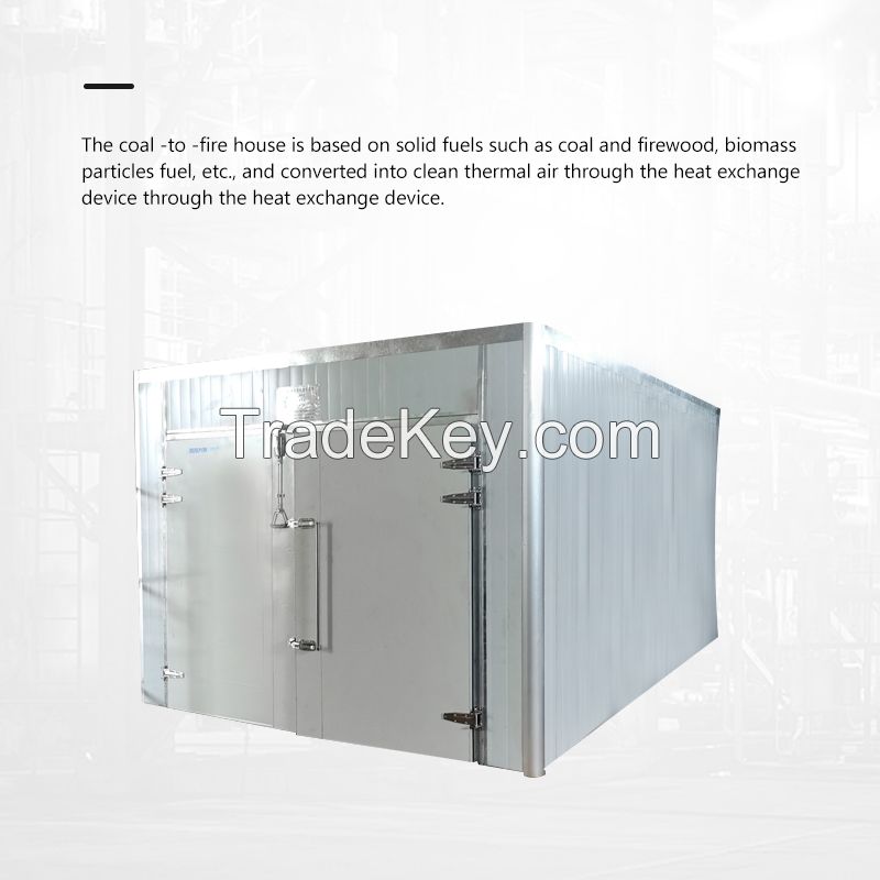 Coal burning drying room, with coal firewood, biomass pellet fuel and other solid fuel as heat source for material dehydration and drying, details please consult customer service