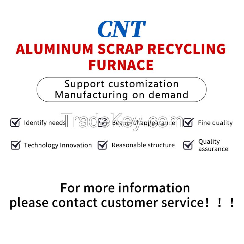 Scrapped aluminum furnace (Customized model, please contact customer service in advance)
