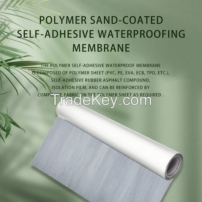 Polymer sand - coated self - adhesive waterproof roll