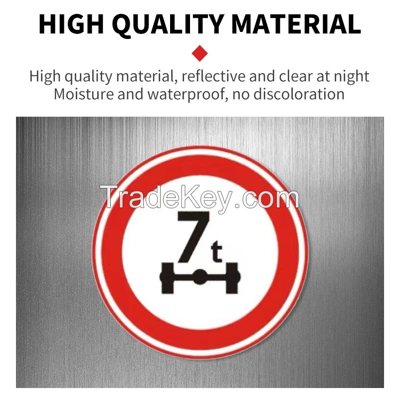 Road Weight Limit Limit Sign, Aluminum Plate + Reflective Film (Support Customization)